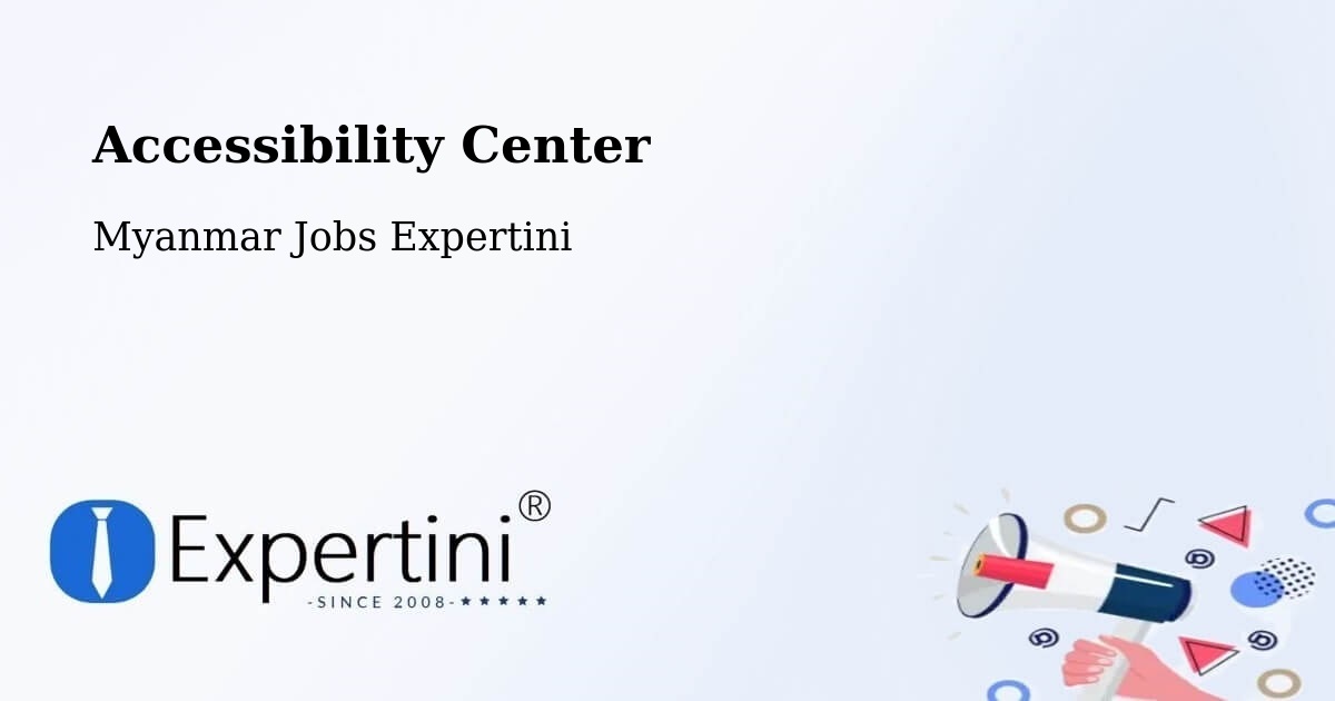 Accessibility Statement – Lashio - Myanmar Jobs Expertini