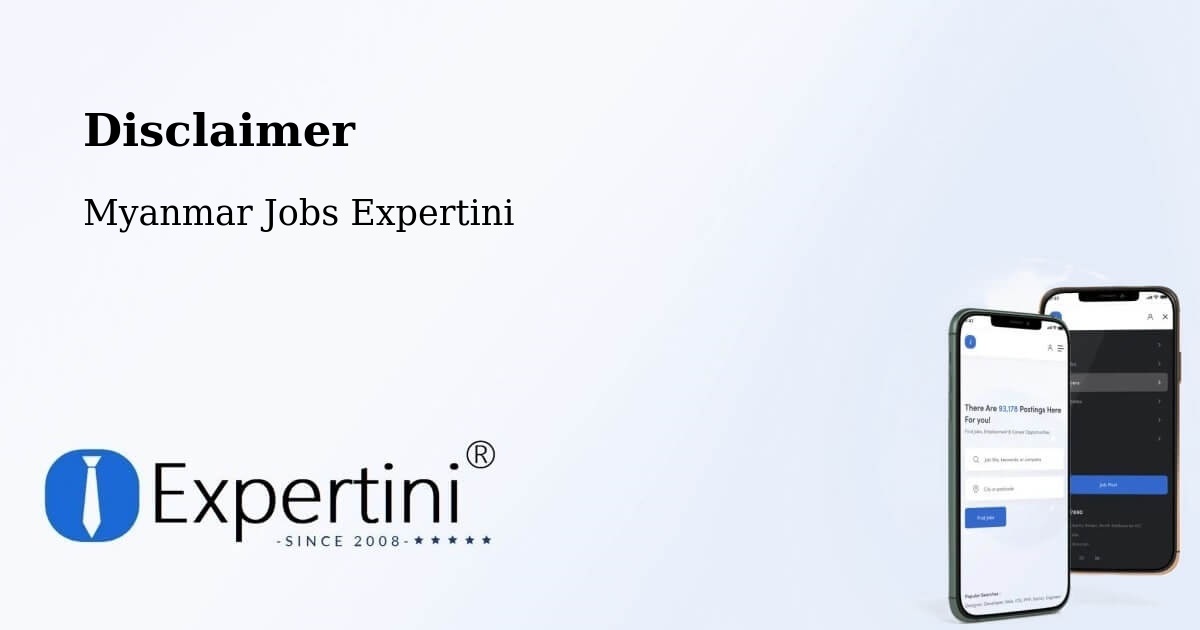 Disclaimer – Lashio - Myanmar Jobs Expertini